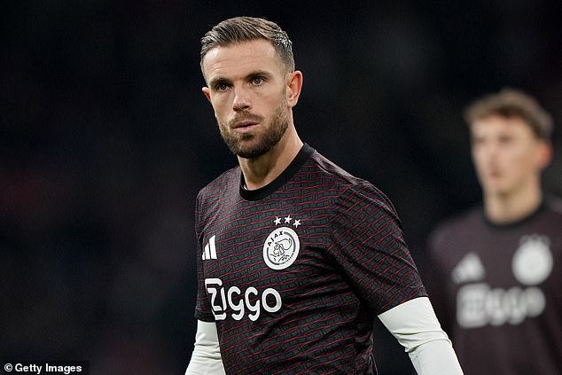 Jordan Henderson has the captain's bracelet eliminated by Ajax for his Europa League clash after 'agreeing to leave the Dutch giants for Monaco'