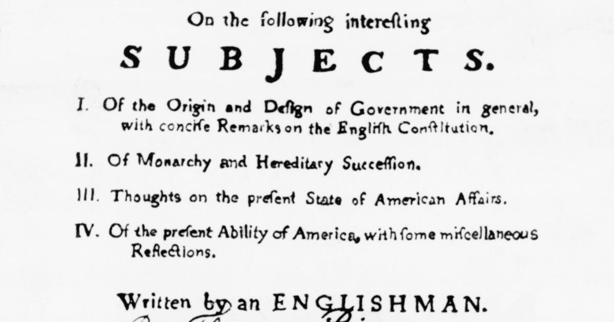 Opinion: It's time to relearn the lessons of Thomas Paine's Common Sense.