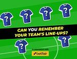 Play team sheet: Can you name the Everton team that beat Bournemouth 6-3 in a 2017 thriller?