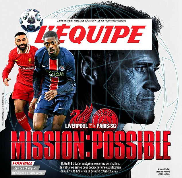 The French bullish media play the possibilities of 'magnificent' psg of 'overthrow' liverpool in their own 'kingdom'