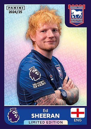 Ed Sheeran immortalized in the 'Limited Edition' football sticker while Ipswich Chief pays tribute to Tractor Boys Superfan